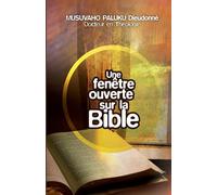 Une fenêtre ouverte sur la Bible