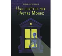 Une Fenêtre sur l'autre monde