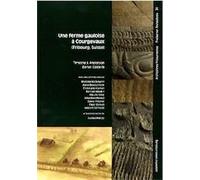 Une Ferme Gauloise À Courgevaux (Fribourg, Suisse)