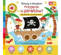 Une fête de pirates Académie de l'enfant sage. Jouer avec le son
