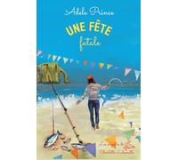 Une fête fatale: Un roman cosy crime empoisonné et étoilé
