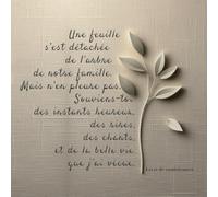 Une feuille s’est détachée de l’arbre de notre famille - Livre d’or de condoléances - Pour recueillir les messages, souvenirs et hommages lors d’un dernier adieu