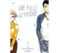 Une fille atypique T01 Renji Morita (Dessinateur), Sôhachi Hagimoto (Auteur)