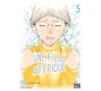 Une fille atypique T05