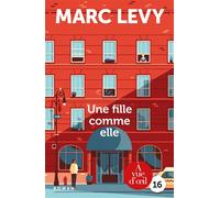 Une fille comme elle Edition en gros caractères - Marc Lévy - A Vue D'oeil - broché - Roman