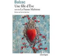 Une fille d'Eve suivi de "La Fausse Maîtresse"
