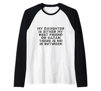 Une Fille drôle, Soit Mon Meilleur ami, la fête des Parents, Papa, Maman Manche Raglan