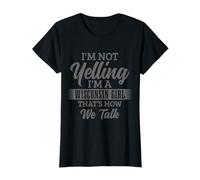 Une Fille du Wisconsin à Qui Je ne crie Pas, C'est comme ça Que Nous parlons de façon drôle T-Shirt