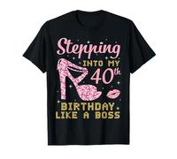 Une fille heureuse qui entame mon 40e anniversaire comme une patronne T-Shirt