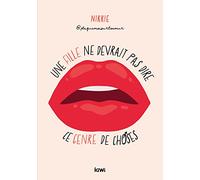 Une fille ne devrait pas dire ce genre de choses