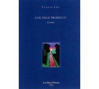 Une fille prodigue France Lea (Auteur)