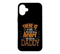 Une Fille Qui a volé Mon cœur, Elle m'appelle Papa, Joli père Coque pour iPhone 16 Plus