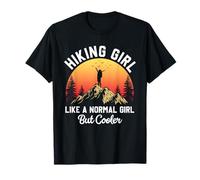 Une fille qui fait de la randonnée ressemble à une fille normale mais plus cool T-Shirt