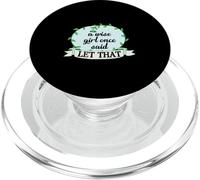 Une Fille Sage a Dit Un Jour « Laisse ça » PopSockets PopGrip pour MagSafe