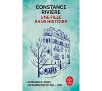Une fille sans histoire Constance Rivière (Auteur)