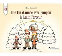 Une Fin D'année Avec Pimpon Le Lutin Farceur