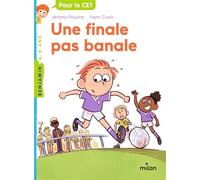 Une finale pas banale - Jérémy Rouche - Milan Eds - Poche - Roman cadet