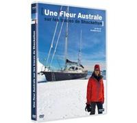 Une fleur australe sur les traces de Shackleton DVD