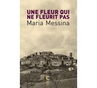 Une fleur qui ne fleurit pas (poche)