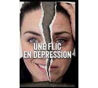 Une flic en dépression