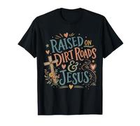 Une Foi campagnarde élevée sur des chemins de Terre et Jésus T-Shirt