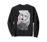 Une Fois de Temps en Temps, Quelqu'un d'incroyable Arrive et me Voici Sweatshirt