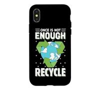 Une Fois n'est Pas suffisant, Recycler Coque pour iPhone X/XS