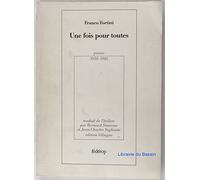 Une Fois pour toutes: Poésie 1938-1986
