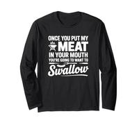 Une Fois Que tu auras mis ma Viande dans ta Bouche - Funny BBQ Manche Longue