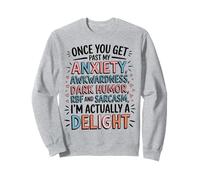Une fois que tu auras surmonté mon anxiété, ma maladresse, mon humour noir, RBF Sweatshirt