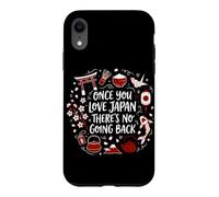 Une Fois Que Vous Aimez Le Japon, Vous ne Pouvez Pas revenir en arrière. Voyagez Japonais Coque pour iPhone XR
