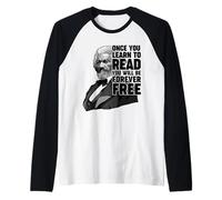 Une Fois Que Vous apprenez à Lire Frederick Douglass Manche Raglan