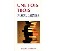 Une fois trois