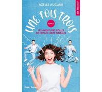 Une Fois Trois - Les Aventures Folles De Triplés Hors Normes - Tome 1
