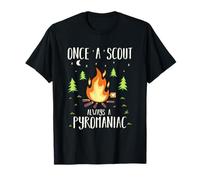 Une Fois Un Scout, Toujours Un Scout pyromane T-Shirt