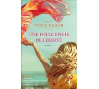 Une Folle Envie De Liberté
