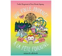 Une Folle Journée À La Fête Foraine