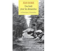 Une forêt pour les dimanches : Les Romantiques à Fontainebleau