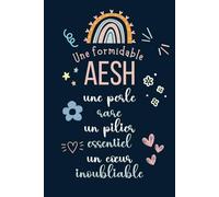 Une Formidable AESH - Carnet de Notes: Cadeau AESH d'École Personnalisé | Format A5.
