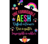 Une formidable AESH Difficile à trouver...: Magnifique cadeau pour votre super AESH - Carnet de note AESH à offrir pour la fin d'année ... noël...- Idée de cadeau AESH personnalisable