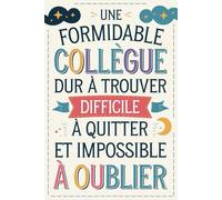 Une Formidable Collègue Dur À Trouver: Cadeau Collegue De Travail Femme | Carnet De Notes A5