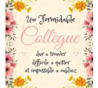 Une formidable collègue dur a trouver difficile a quitter et impossible a oubliez: Livre D'or Retraite Femme Souvenir pour une Collègue de Travail - Pot de Départ | Déménagement