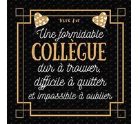 Une Formidable Collègue: livre d'or depart collegue Travail , cadeau depart retraite humoristique , Alternative carte depart collegue , cadeau femme meilleur amie , à compléter de messages et photos