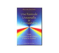 Une formule universelle de l´i - M. Stelzner - Nouvelle Terre Eds - broché - Essai