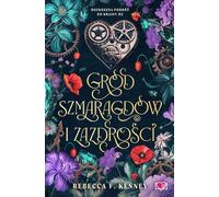 Une forteresse d'émeraudes et d'envie. Wicked Darlings. Volume 3 (Buch auf Polnisch)
