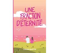 Une fraction d'éternité