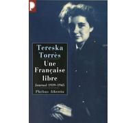 Une Française libre: Journal 1939 1945