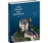 Une France Des Châteaux