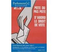 Parlement - S - N° 27/2018 - Une France Des Sans Voix ? - Immigration Et Vie Politique En France (Xixe-Xxe Siècles)