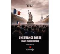 Une France forte, l’égalité et les controverses
